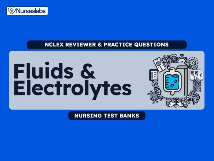 Fluid and electrolyte imbalance practice questions